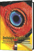 capa do livro Ornitologia e Conservao: Cincia aplicada, tcnicas de pesquisa e levantamento